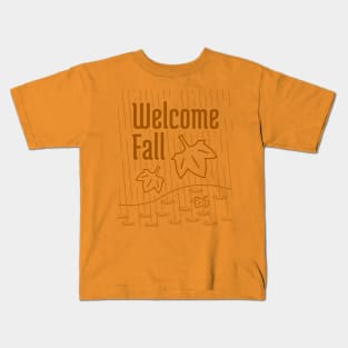 Welcome Fall 4 Kids T-Shirt